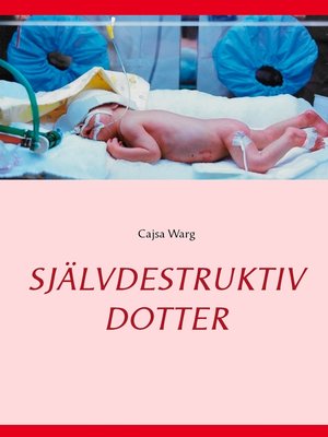 cover image of Självdestruktiv dotter